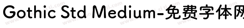Gothic Std Medium字体转换
